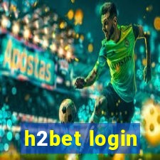 h2bet login